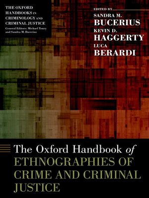 cover image of The Oxford Handbook of Ethnographies of Crime and Criminal Justice